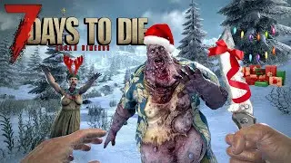 Праздничный зимний сервер  - 7 Days to Die. Вся карта - зима
