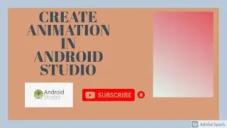 android studio tutorial | create animation in android studio | android studio