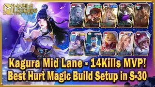 Kagura Top Global Mid Lane - 14Kill MVP! Best Hurt Magic Build Setup in New Season 30 Mobile Legends