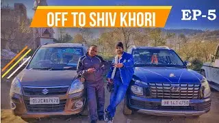 EP~5 | OFF TO SHIV KHORI | PATNI TOP | SANASAR | RR VLOGS