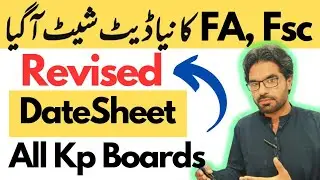 Revised DateSheet of FA FSC for all KPK boards (Exam 2023)