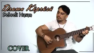 Drama Köprüsü - Debreli Hasan │2 Kelime Cover