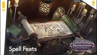 Pathfinder Wrath of the Righteous: Metamagic and Spell Feats