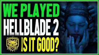 We Played Hellblade 2 Is It Good?