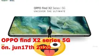 Oppo Find X2 Series India Launch on June 17 || Tech 360 View