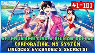 From Heir to All-Knowing Tycoon: My System Reveals Everyone’s Secrets After I Inherit Billions!