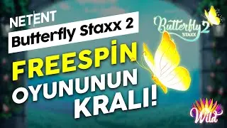 Freespin Oyunun Kralı │ Butterfly Staxx 2 by Netent