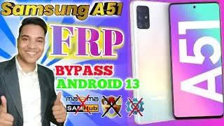 Samsung A51 Frp Bypass without PC Android 13 Samsung Google Account Bypass without 2023