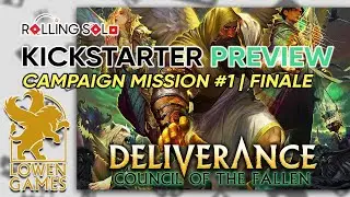 Deliverance: Council of the Fallen | Kickstarter Preview | Finale