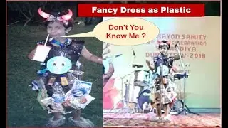 Say No to Plastic |Prize winner/Fancy Dress on Plastic,speech on stop plastic  pollution in Hindi