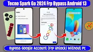 New Trick /Tecno Spark Go 2024 FRP Bypass Android 13 ✅Tecno BG6 Google Account Bypass Without Pc ✅