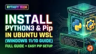 How to Install Python3 in WSL Ubuntu + Pip Setup (Full Guide) 