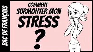 BAC 2025 - Comment surmonter son stress ?