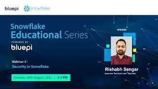 Snowflake Educational Series- Security in Snowflake