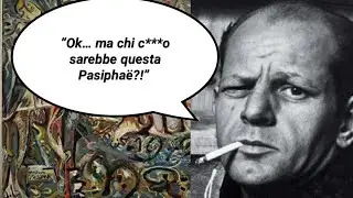 Pollock Pasiphaë o Moby Dick | Naufragio o zoofilia erotica? | L'Arte della Provocazione
