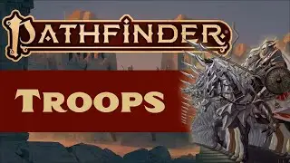 Pathfinder (2e): Troops