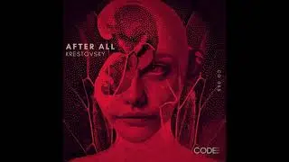 Krestovsky - After All (Original Mix)