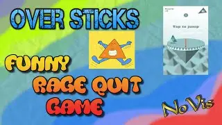 Over Sticks | Funny rage quit game