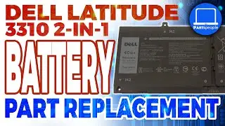 Dell Latitude 3310 2-in-1 How-To Install & Replace Battery | Repair Guide