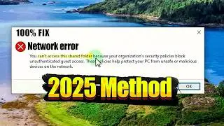 How To Fix Can't Access Shared Folder Error in Windows 11 (All Versions)