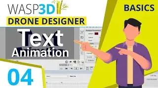 Drone Designer Basics | Part 04 | Text Animation | #Wasp3D Tutorials