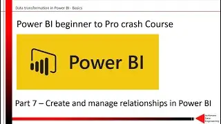 07 Create and manage relationships in Power BI