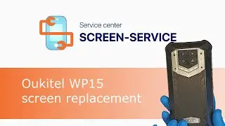 Oukitel WP15 screen replacement