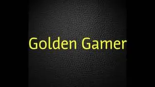 Intro GoldenGamer
