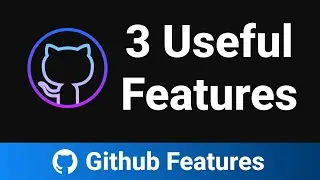 3 Useful Github Features