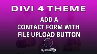 Divi 4 Add A Contact Form With File Upload Button 👍