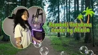 Come back for you = Kembali Untukmu [Kotak] - (Cover by The Queeny Star 