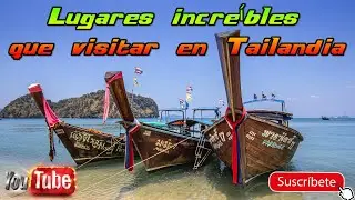 🔴  TAILANDIA  2023 🇹🇭  LUGARES INCREIBLES QUE VISITAR 👍