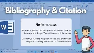 How to Add References in Microsoft Word |  Citations and Bibliography