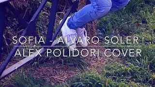 Sofia - Alvaro Soler - Alex Polidori Ukulele Cover