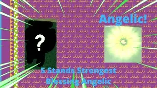 Project Jojo - 5 Stands Strongest Blessing Angelic