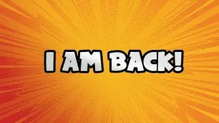 I AM BACK! Happy New Year!