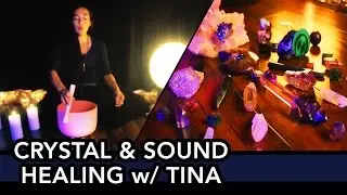 Crystal & Sound Healing with Tina Rodriguez [Binaural Crystal Bowls] [Tapping] [Soft-Spoken]