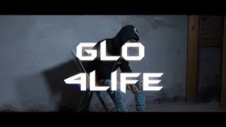 GLO - 4Life (OFFICIAL VIDEO) | DIR. LIN JAMES