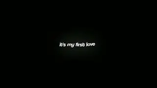 First Love - Chris andrian yang Lyrics [Overlay] 