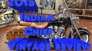 2015 Indian Chief Vintage Review