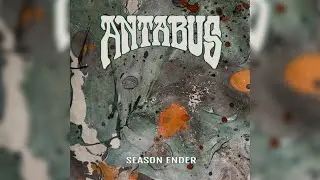 Antabus - Season Ender [Full Album] 2021