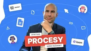 #10 Procesy. Esence úspěšné zákaznické péče