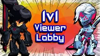 17 MINUTES OF VIEWERS 1V1 LOBBY ON STREAM W/ 5IVEREACTZZZ | BRAWLHALLA 1V1 GAMEPLAY