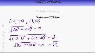 College Algebra Distance and Midpoint