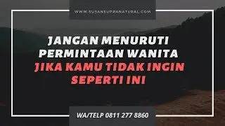 Ingin Disayangi Wanita? Anda Tidak Harus Menuruti Semua Kemauan Wanita
