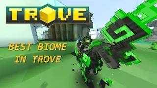 Trove - Best Biome to Farm!