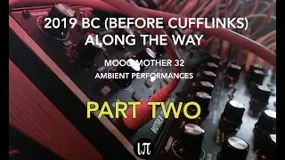 Moog Modular Ambient Music ~ Along the Way Pt 2