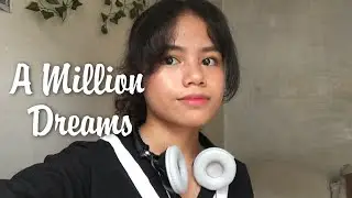 'A Million Dreams' (Graduation song cover) - edralyn
