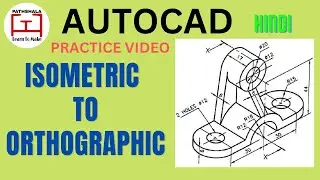 How To Convert Isometric To Orthographic||Projection Drawing AutoCAD 2020||