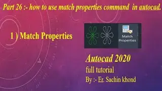 part 26 : match properties command in autocad || match properties||autocad tutorial